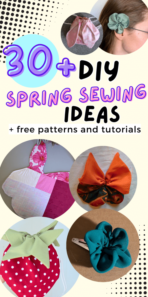 30+ DIY spring sewing ideas with free printable sewing patterns