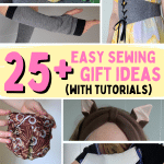 25+ easy sewing gift ideas